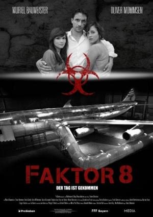 Фактор 8 / Faktor 8 - Der Tag ist gekommen (2009) DVDRip