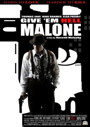 Отправь его в ад, Мэлоун / Give 'em Hell, Malone (2009) DVDRip