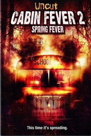 Лихорадка: Весенний лес / Cabin Fever 2: Spring Fever (2009) DVDRip